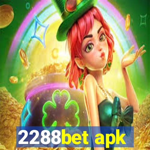 2288bet apk